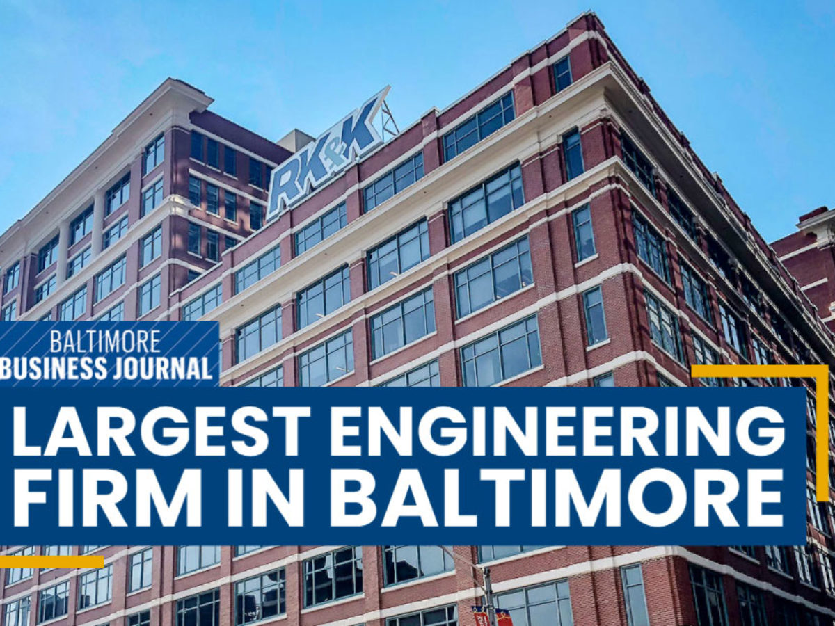 RK&K Takes Top Spot on the Baltimore Business Journal’s Annual